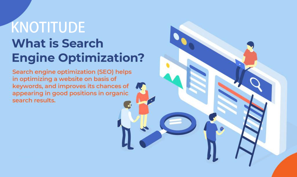 KNOTITUDE  Search engine optimization for sales promotion ,Best SEO Solution ,Boost Organic Site Ranking